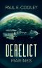 [Derelict Saga 01] • Marines